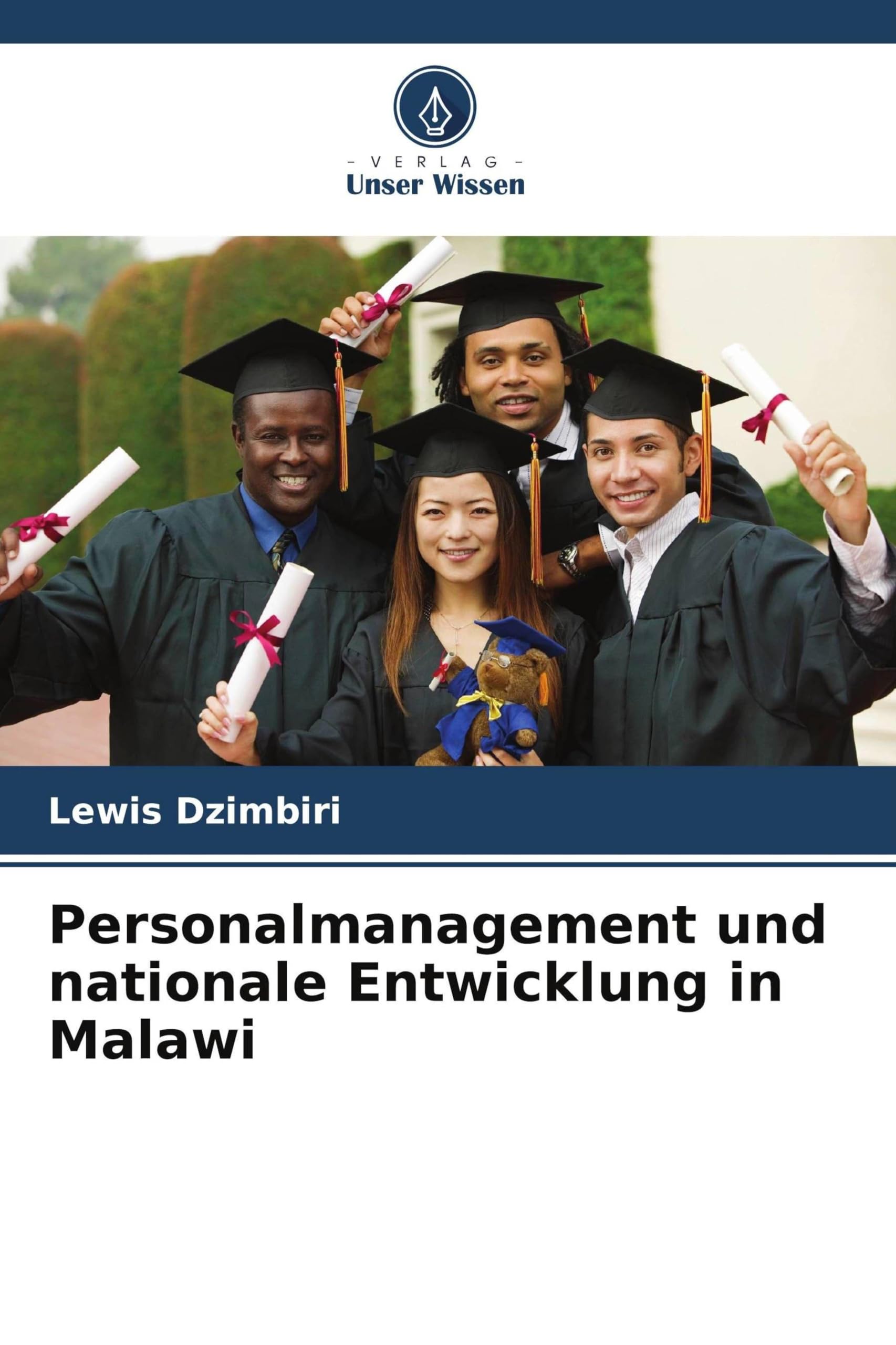 Personalmanagement und nationale Entwicklung in Malawi Law