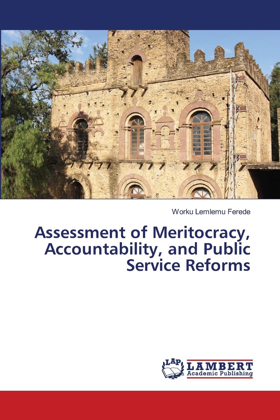Assessment of Meritocracy, Accountability, and Public Service Reforms Law