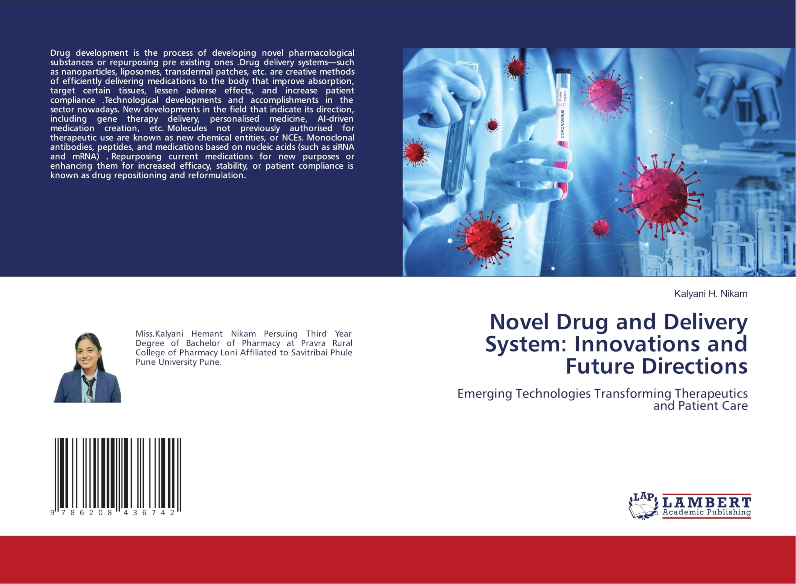 Novel Drug and Delivery System: Innovations and Future Directions Medicine