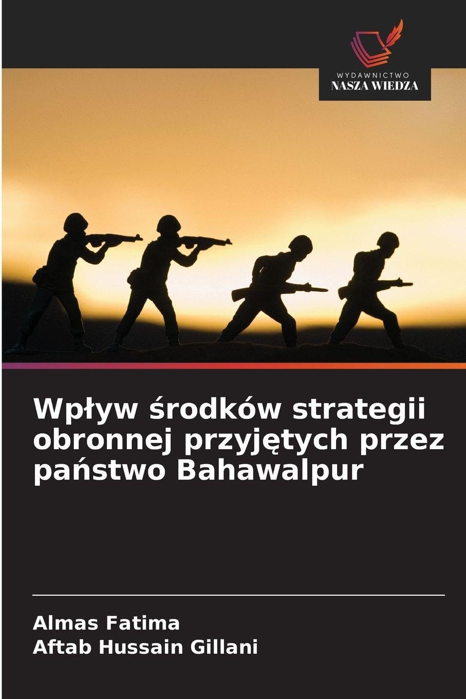 Wp¿yw ¿rodków strategii obronnej przyj¿tych przez pa¿stwo Bahawalpur Books