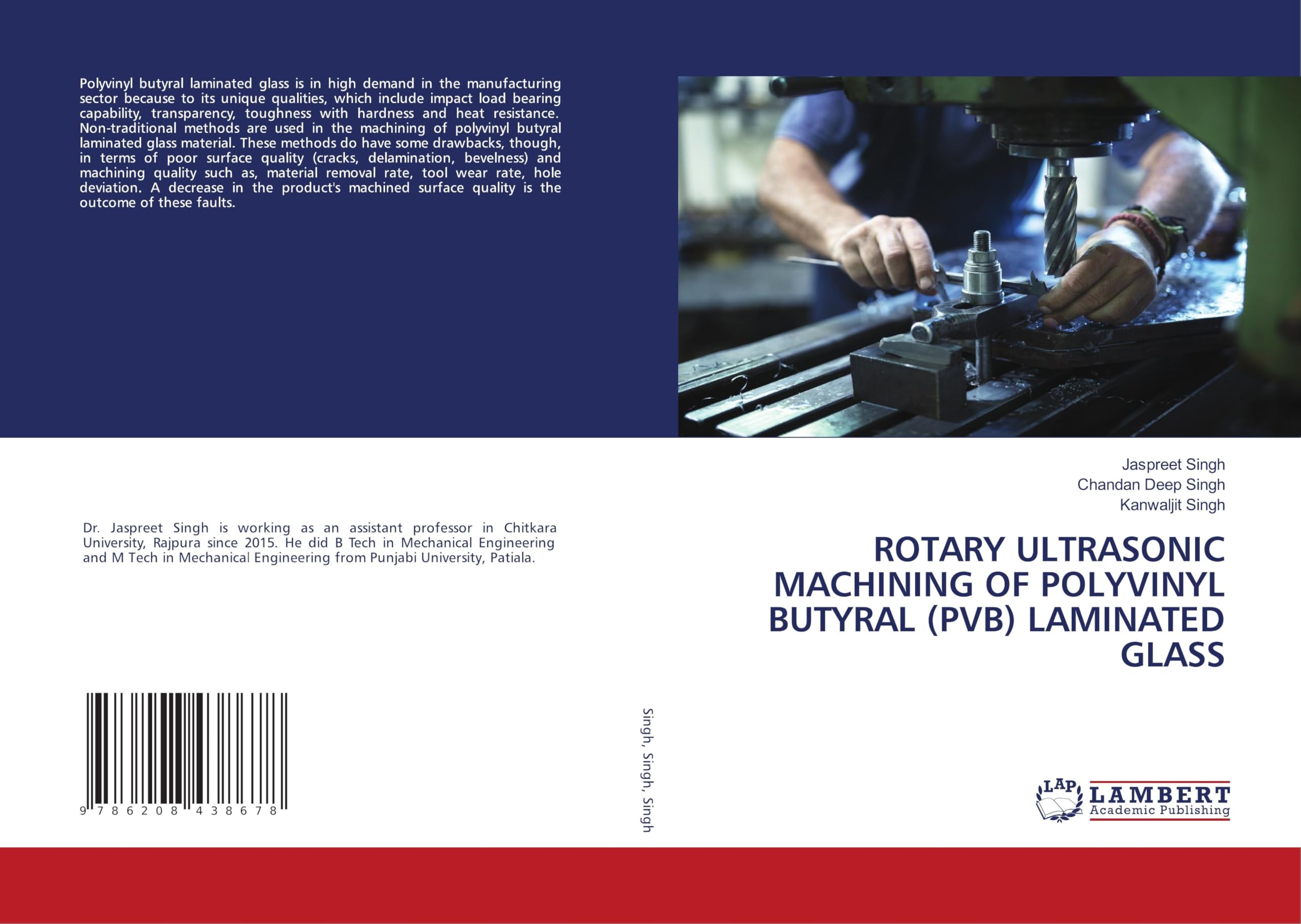 ROTARY ULTRASONIC MACHINING OF POLYVINYL BUTYRAL (PVB) LAMINATED GLASS Business & Technology