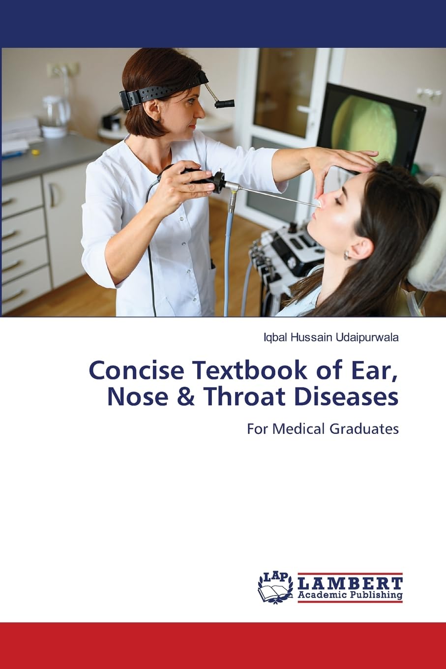 Concise Textbook of Ear, Nose & Throat Diseases Medicine