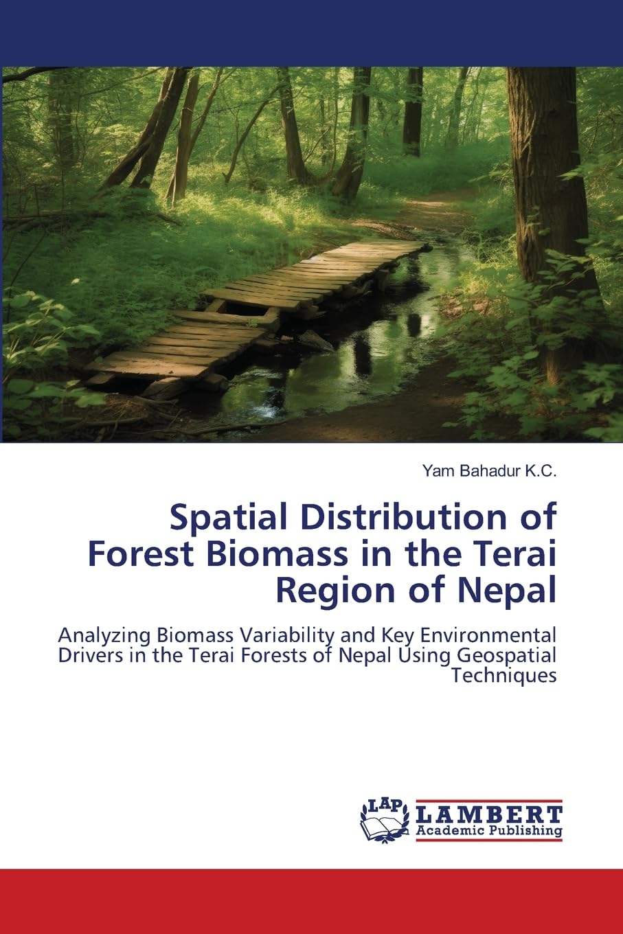 Spatial Distribution of Forest Biomass in the Terai Region of Nepal Natural Sciences