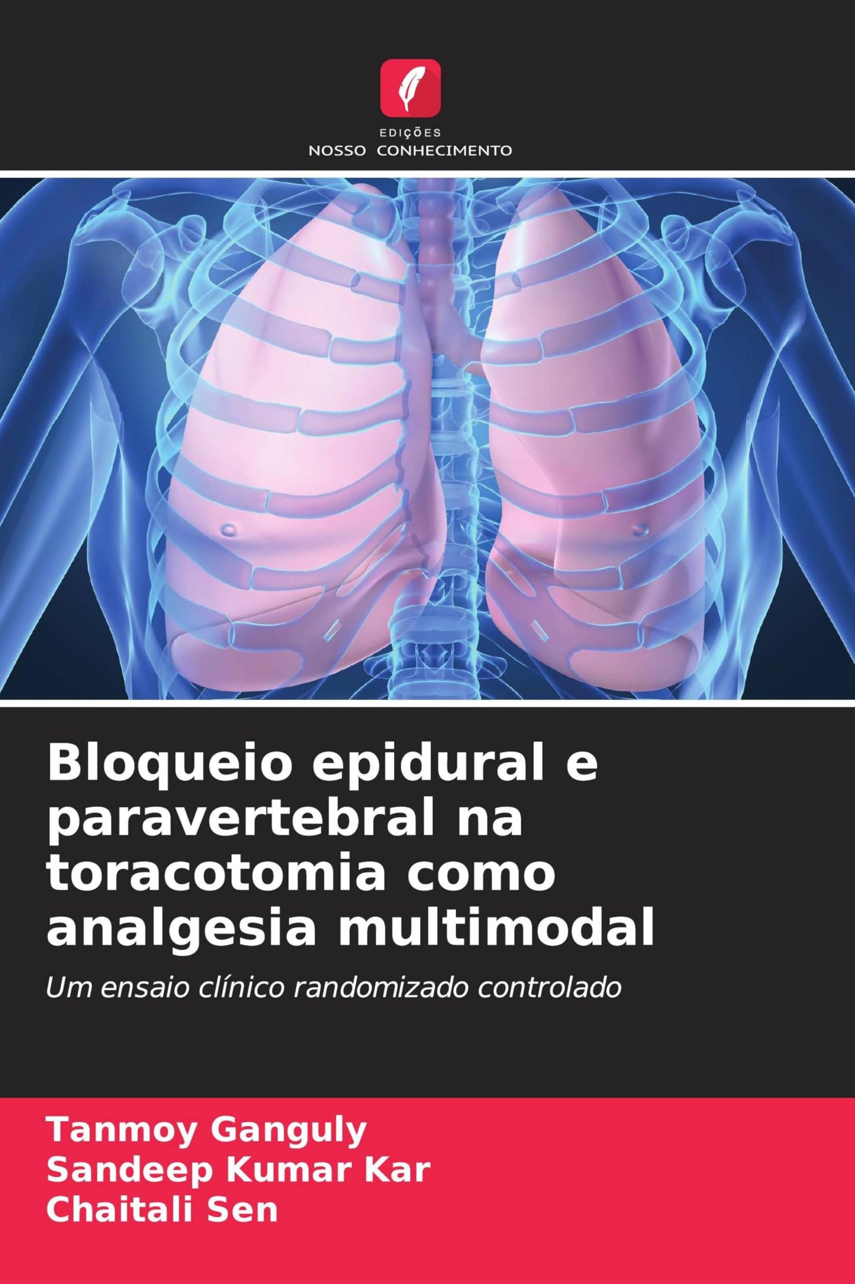 Bloqueio epidural e paravertebral na toracotomia como analgesia multimodal Medicine