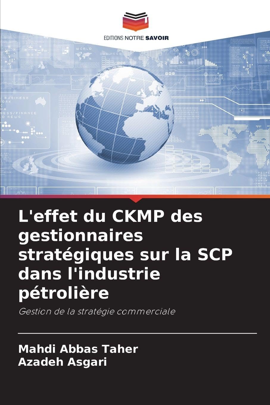L'effet du CKMP des gestionnaires stratégiques sur la SCP dans l'industrie pétrolière Law