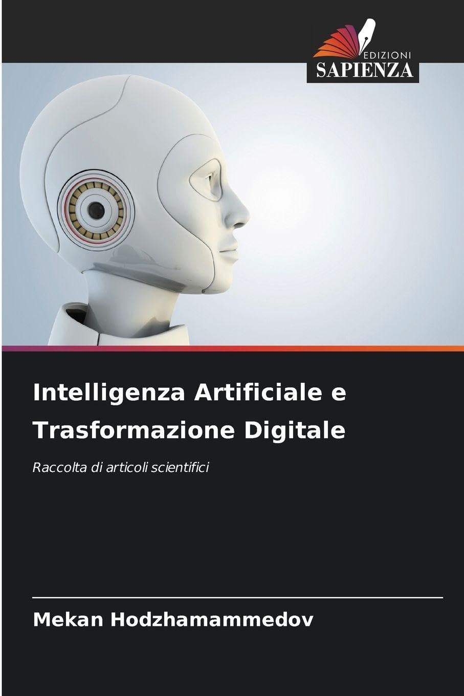 Intelligenza Artificiale e Trasformazione Digitale Business & Technology