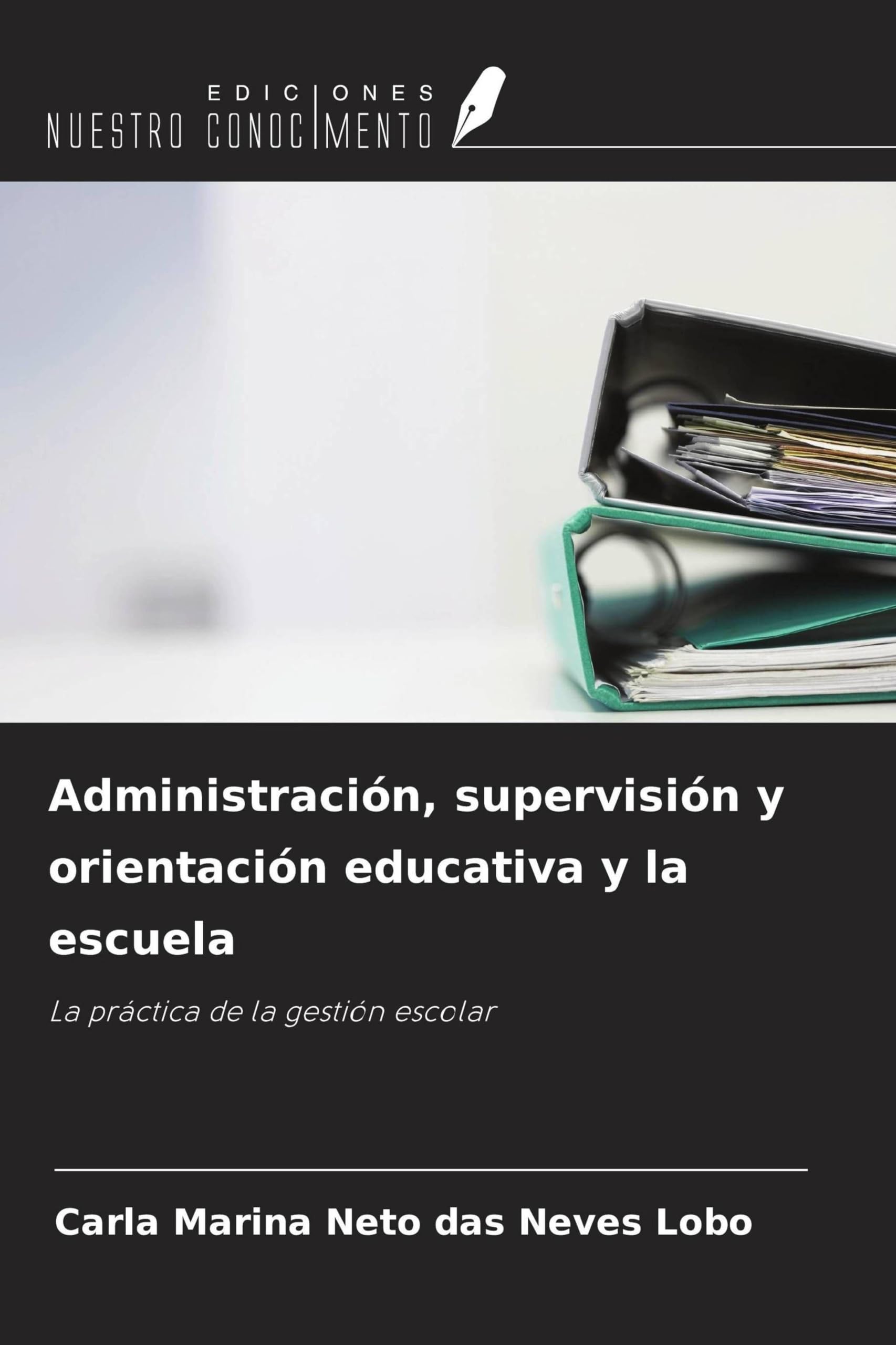Administración, supervisión y orientación educativa y la escuela Business, Finance & Career