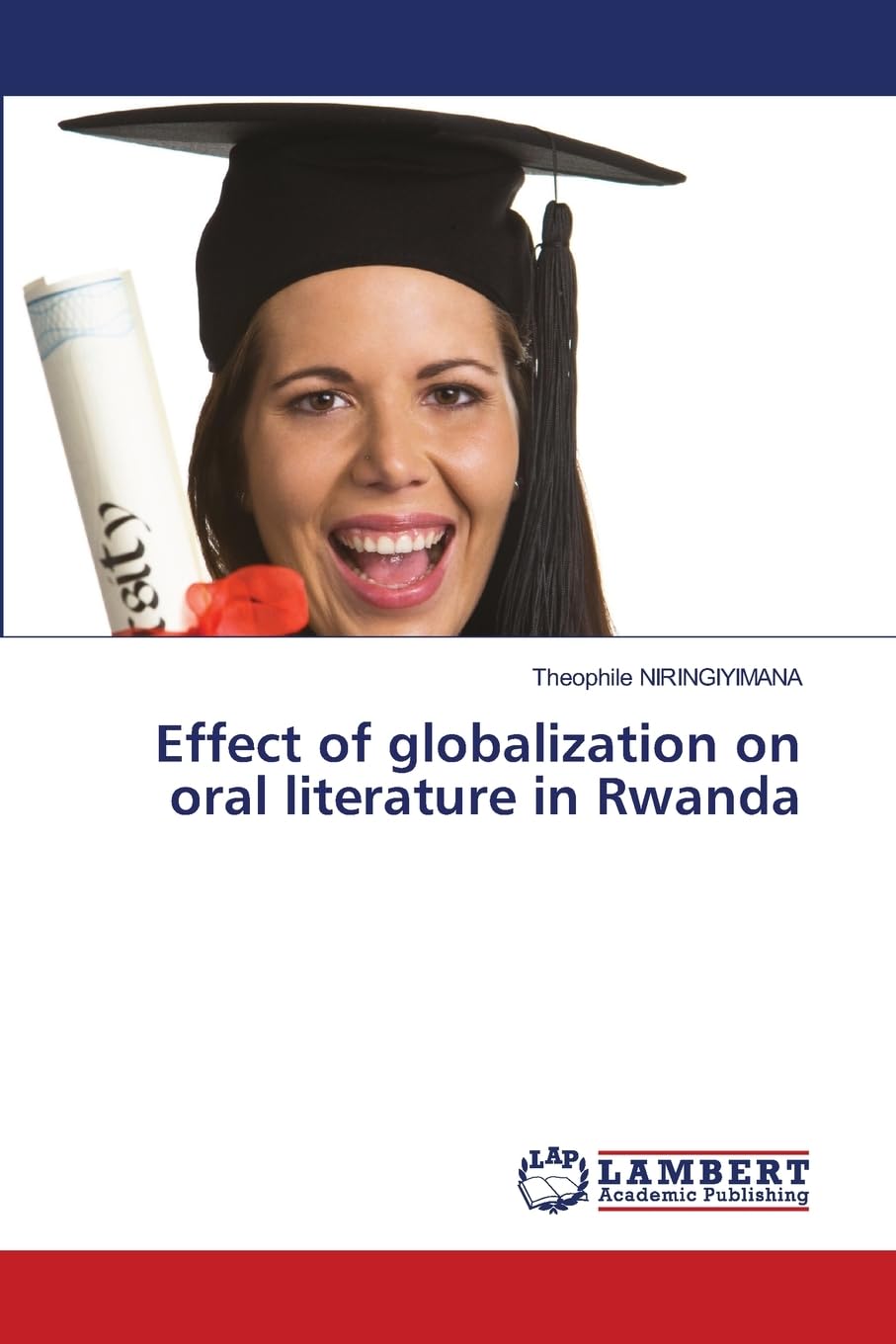 Effect of globalization on oral literature in Rwanda Books