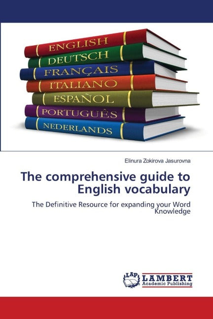 The comprehensive guide to English vocabulary Education & Training