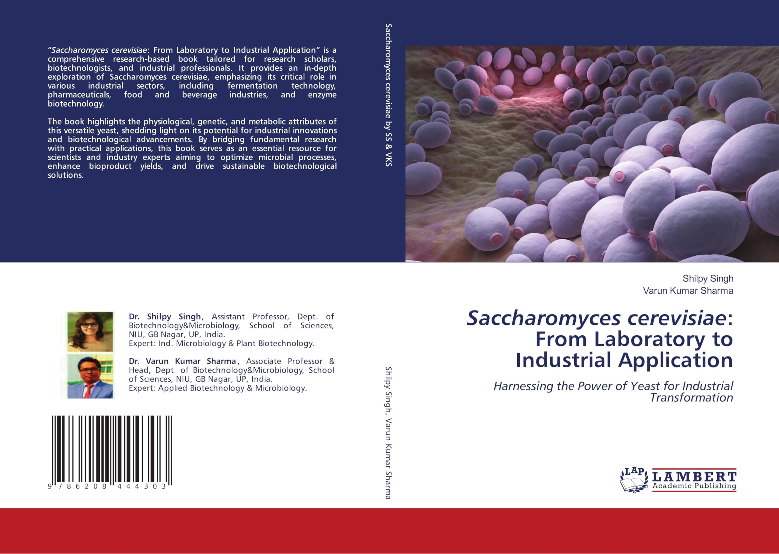 Saccharomyces cerevisiae: From Laboratory to Industrial Application Natural Sciences