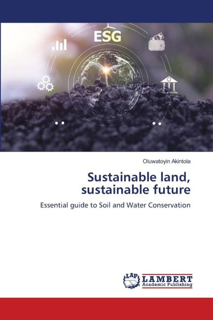 Sustainable land, sustainable future Natural Sciences