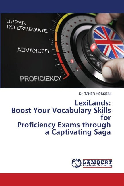 LexiLands: Boost Your Vocabulary Skills for Proficiency Exams through a Captivating Saga Books