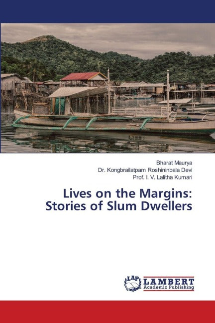 Lives on the Margins: Stories of Slum Dwellers Law