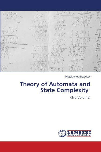Theory of Automata and State Complexity Computer Science