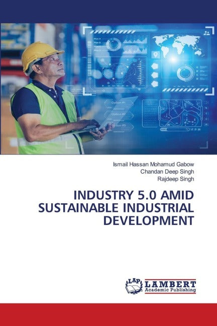 INDUSTRY 5.0 AMID SUSTAINABLE INDUSTRIAL DEVELOPMENT Business & Technology
