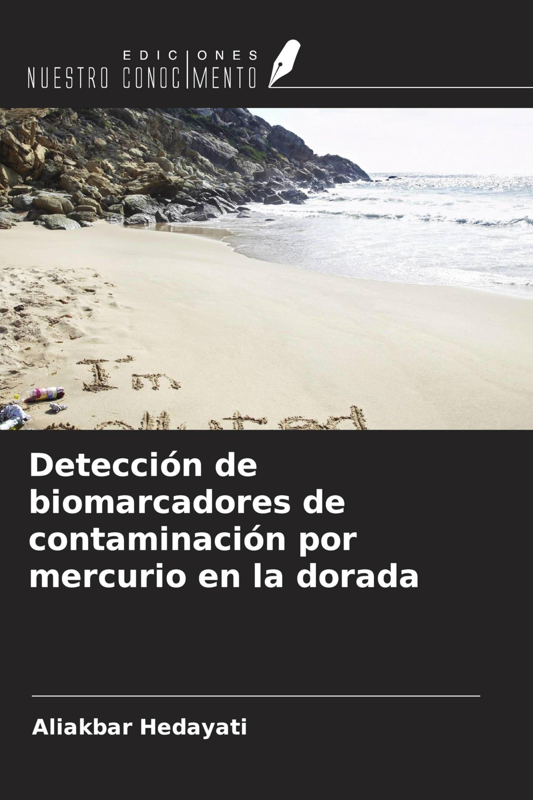 Detección de biomarcadores de contaminación por mercurio en la dorada Natural Sciences