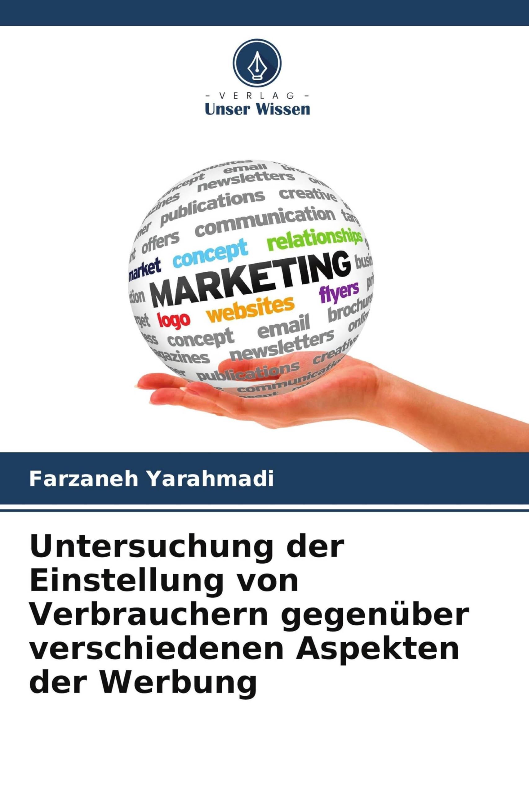 Untersuchung der Einstellung von Verbrauchern gegenüber verschiedenen Aspekten der Werbung Law