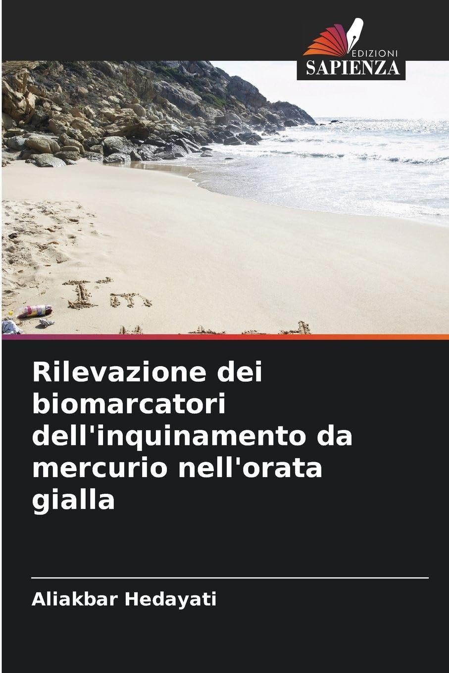 Rilevazione dei biomarcatori dell'inquinamento da mercurio nell'orata gialla Natural Sciences
