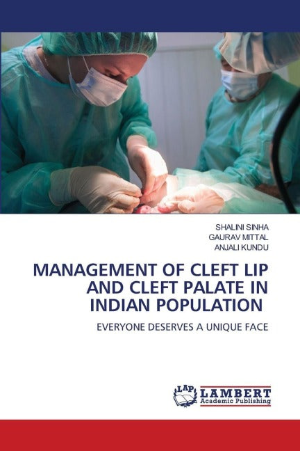 MANAGEMENT OF CLEFT LIP AND CLEFT PALATE IN INDIAN POPULATION Medicine