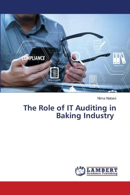 The Role of IT Auditing in Baking Industry Law