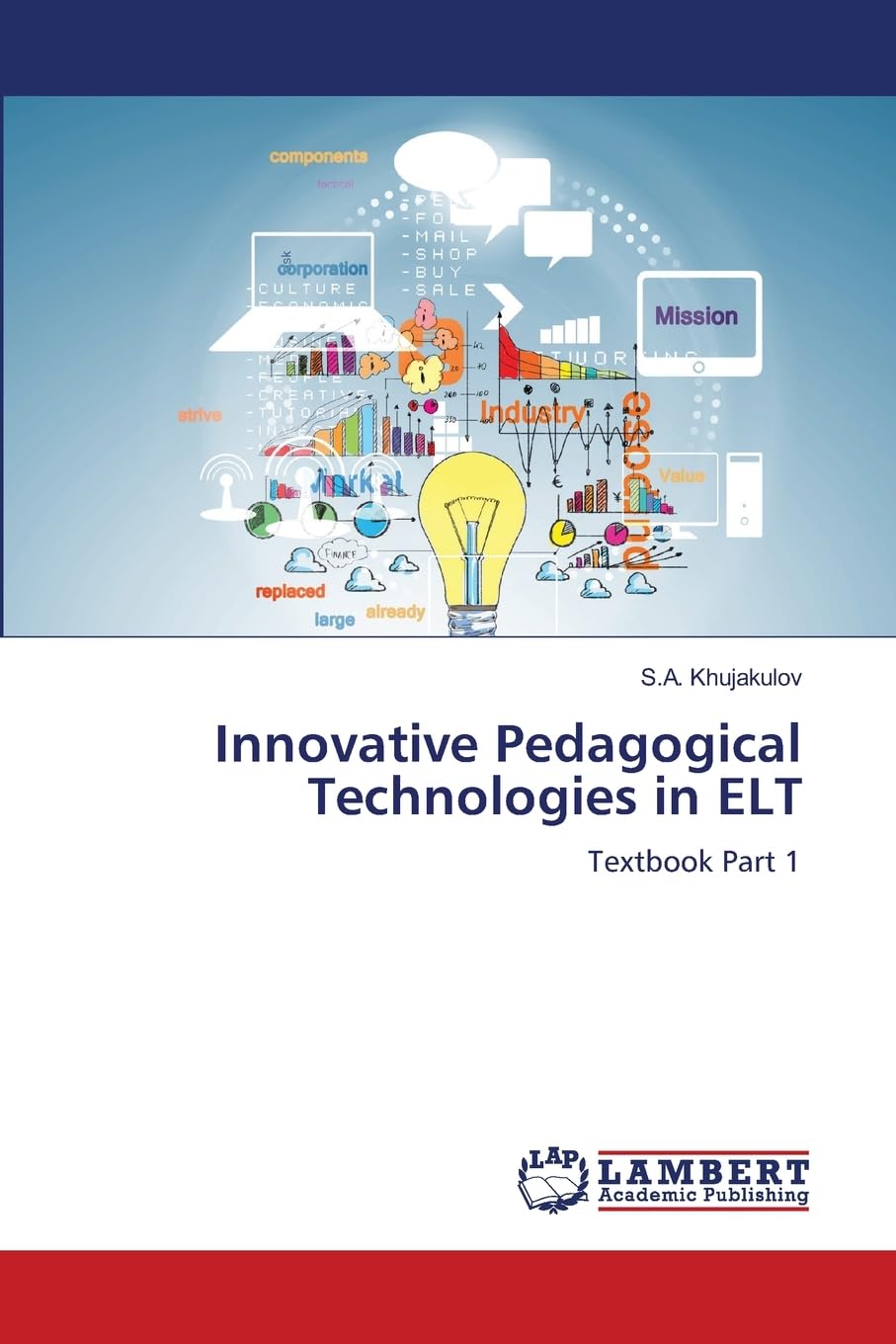 Innovative Pedagogical Technologies in ELT: Textbook Part 1 Social Sciences