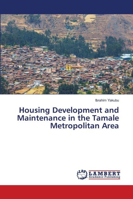 Housing Development and Maintenance in the Tamale Metropolitan Area Law