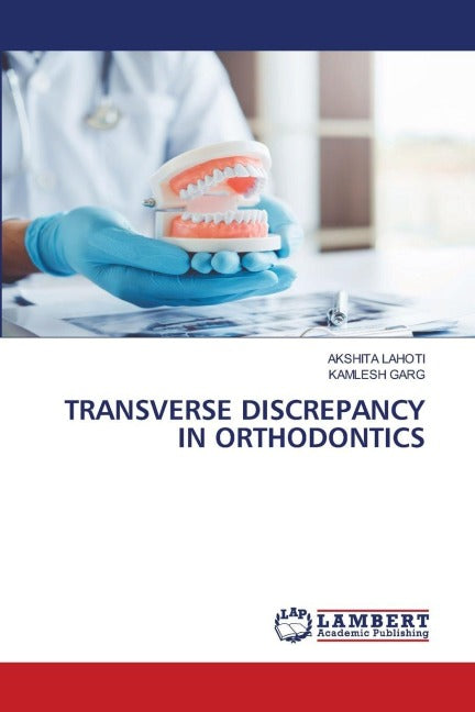 TRANSVERSE DISCREPANCY IN ORTHODONTICS Medicine