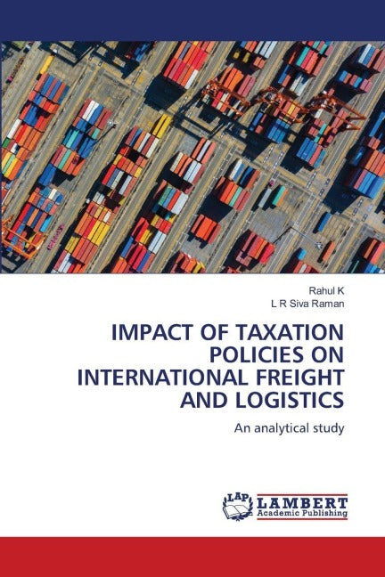 IMPACT OF TAXATION POLICIES ON INTERNATIONAL FREIGHT AND LOGISTICS Law