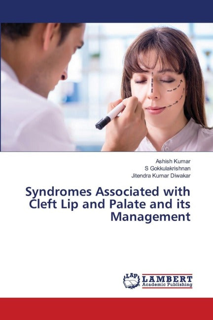 Syndromes Associated with Cleft Lip and Palate and its Management Medicine