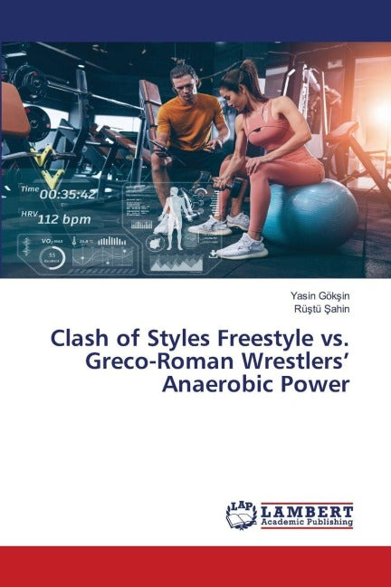 Clash of Styles Freestyle vs. Greco-Roman Wrestlers' Anaerobic Power Leisure & Fun