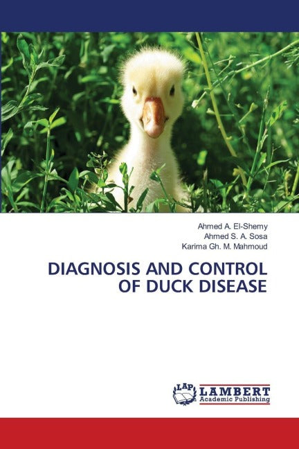 DIAGNOSIS AND CONTROL OF DUCK DISEASE Medicine