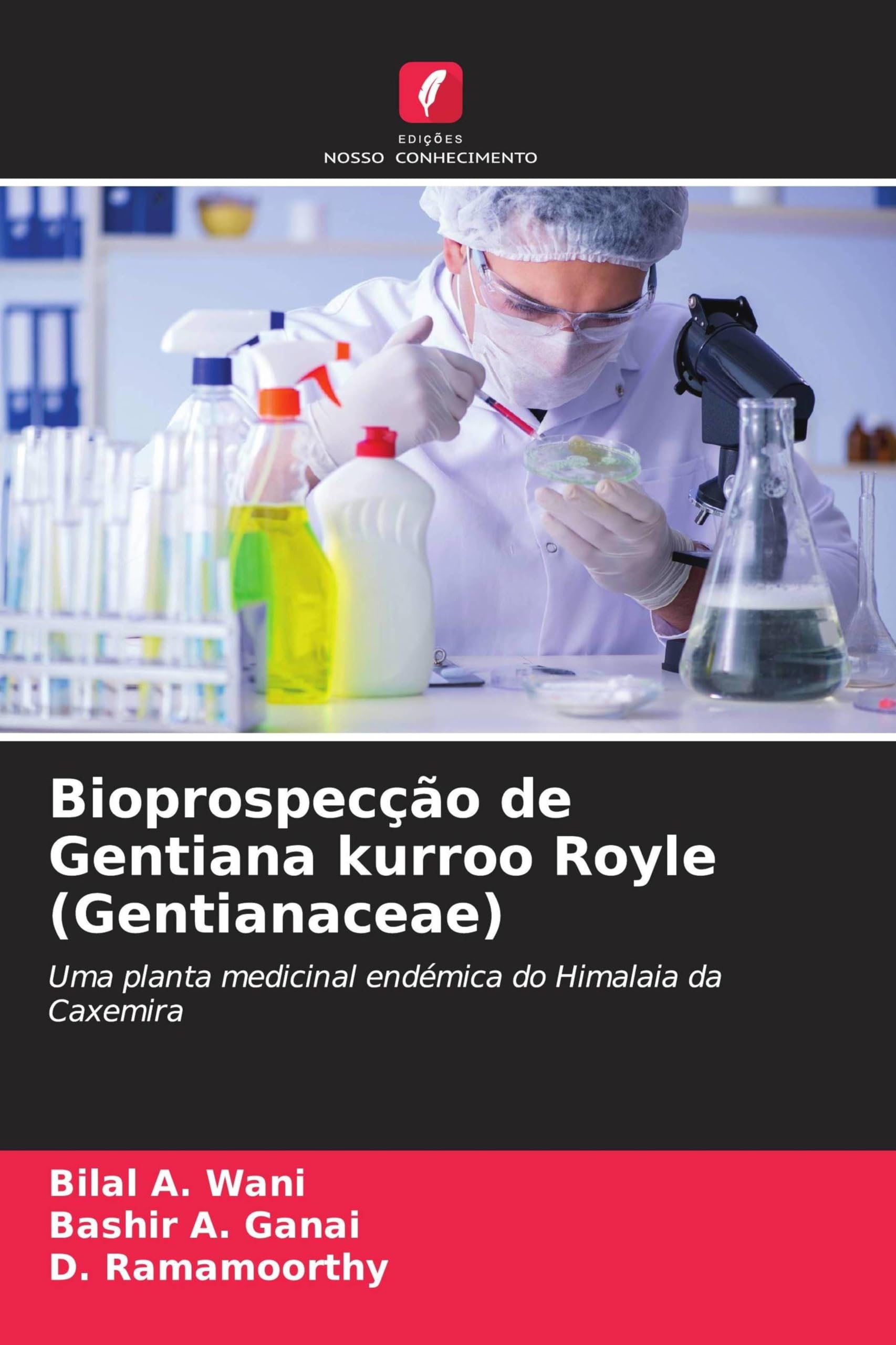 Bioprospecção de Gentiana kurroo Royle (Gentianaceae) Natural Sciences