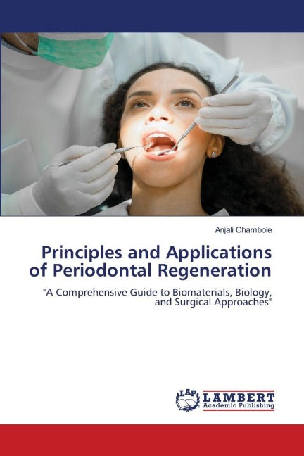Principles and Applications of Periodontal Regeneration Medicine