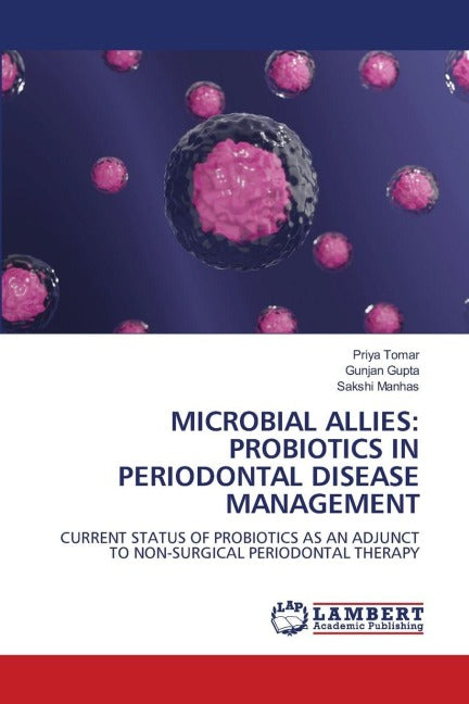 MICROBIAL ALLIES: PROBIOTICS IN PERIODONTAL DISEASE MANAGEMENT Medicine