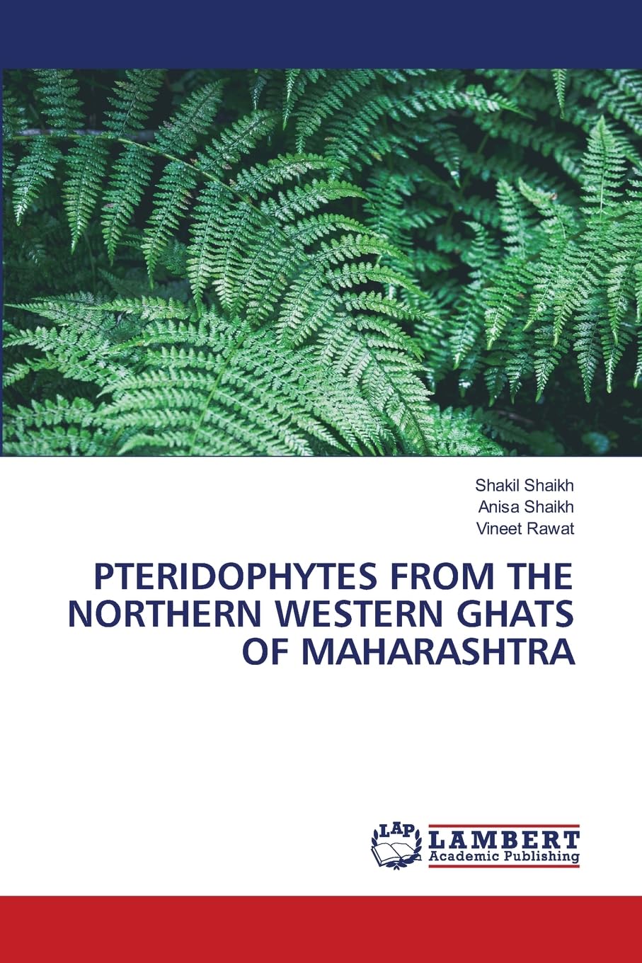PTERIDOPHYTES FROM THE NORTHERN WESTERN GHATS OF MAHARASHTRA Natural Sciences
