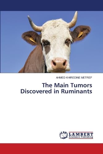 The Main Tumors Discovered in Ruminants Medicine