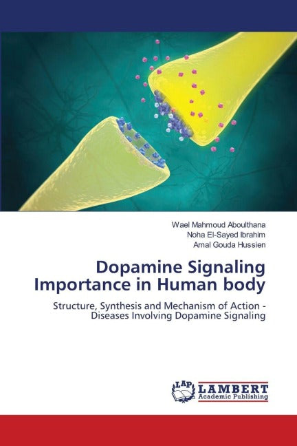 Dopamine Signaling Importance in Human body Natural Sciences