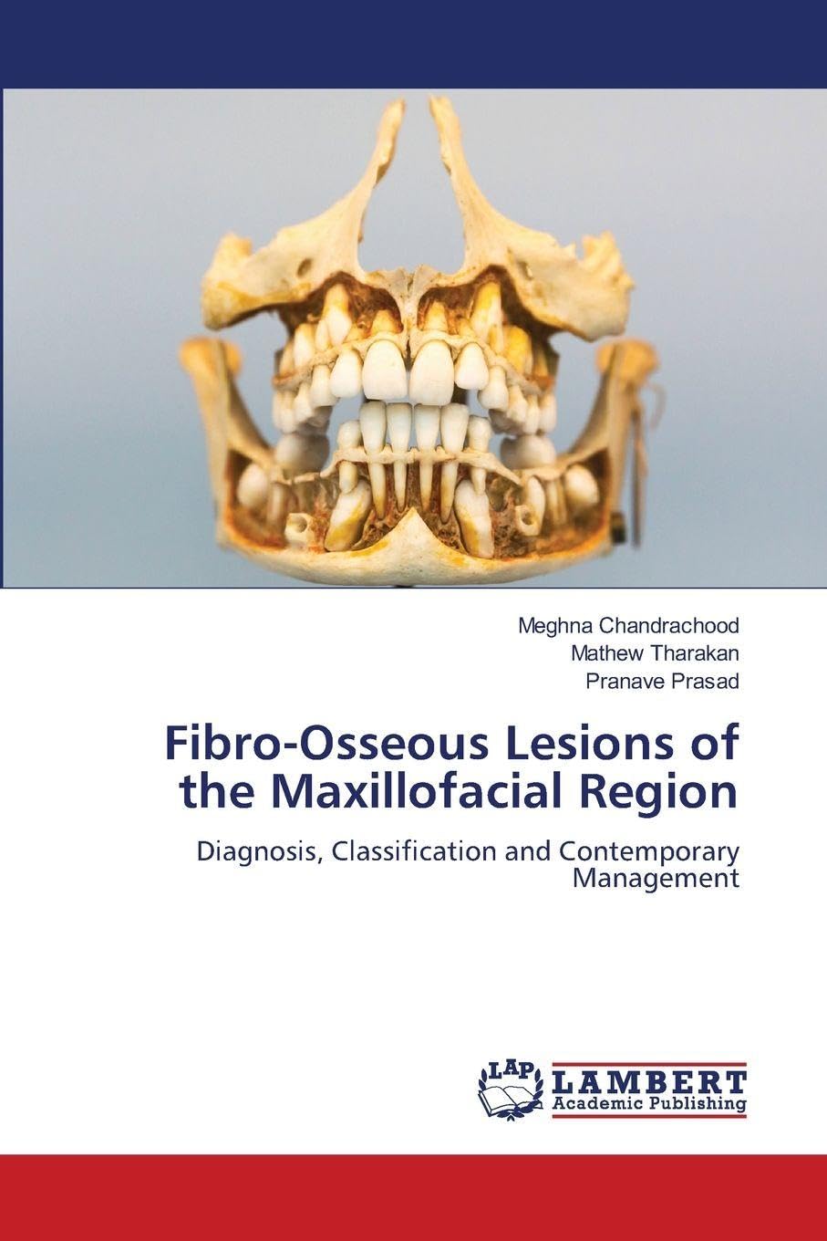 Fibro-Osseous Lesions of the Maxillofacial Region Medicine