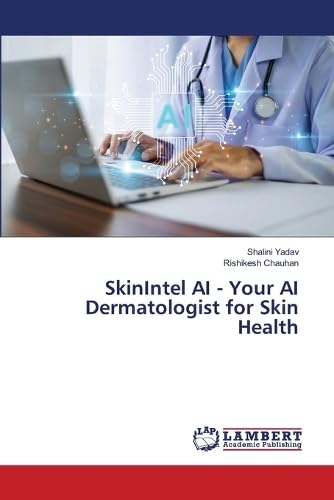 SkinIntel AI - Your AI Dermatologist for Skin Health Business & Technology