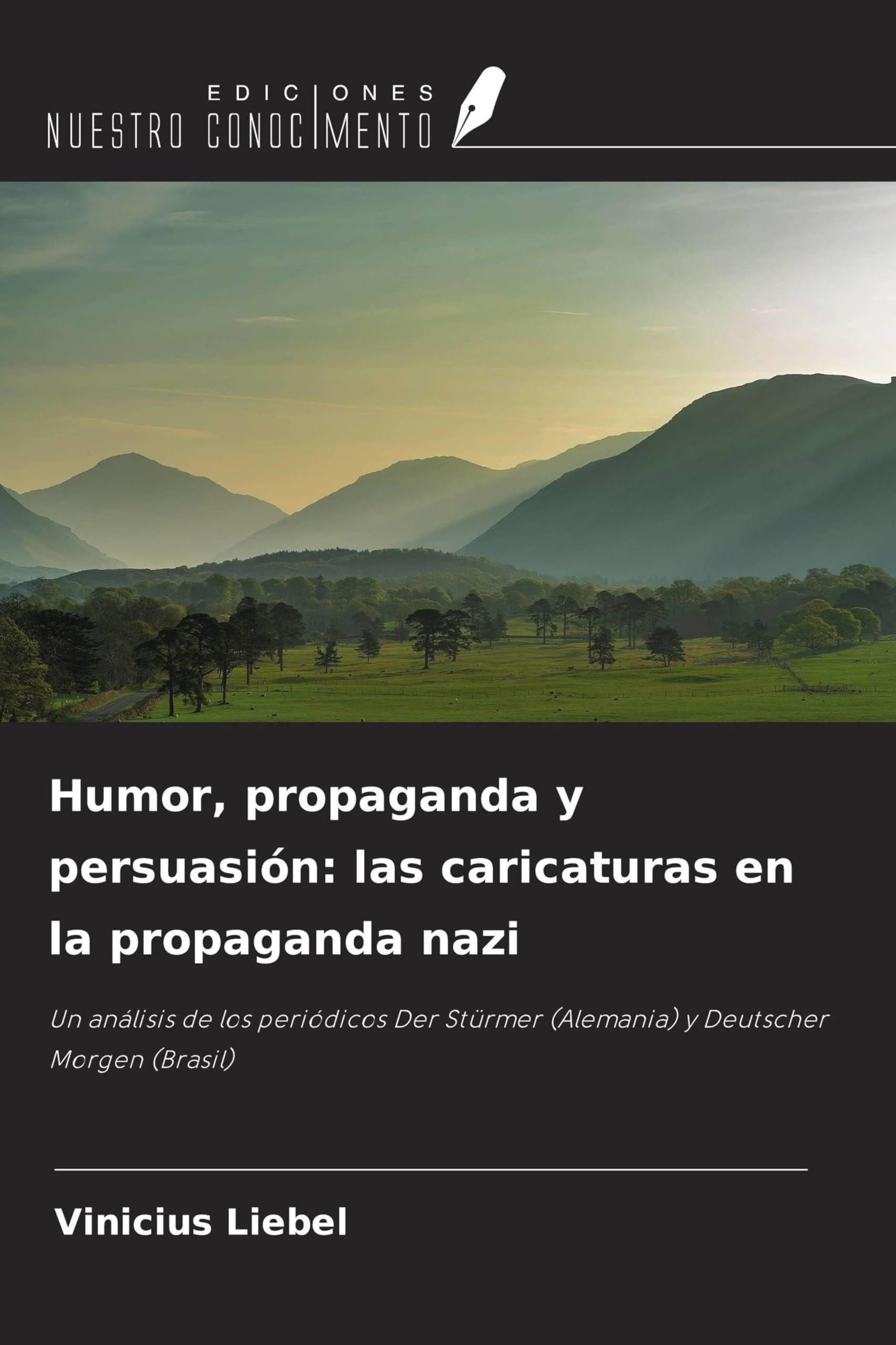 Humor, propaganda y persuasión: las caricaturas en la propaganda nazi Natural Sciences