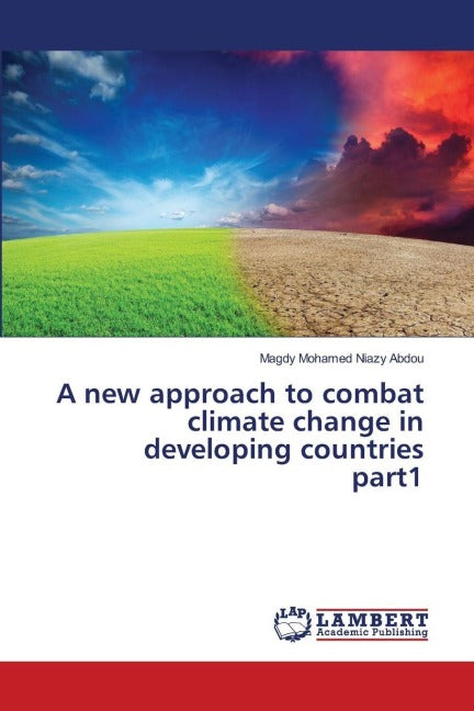 A new approach to combat climate change in developing countries part1 Natural Sciences