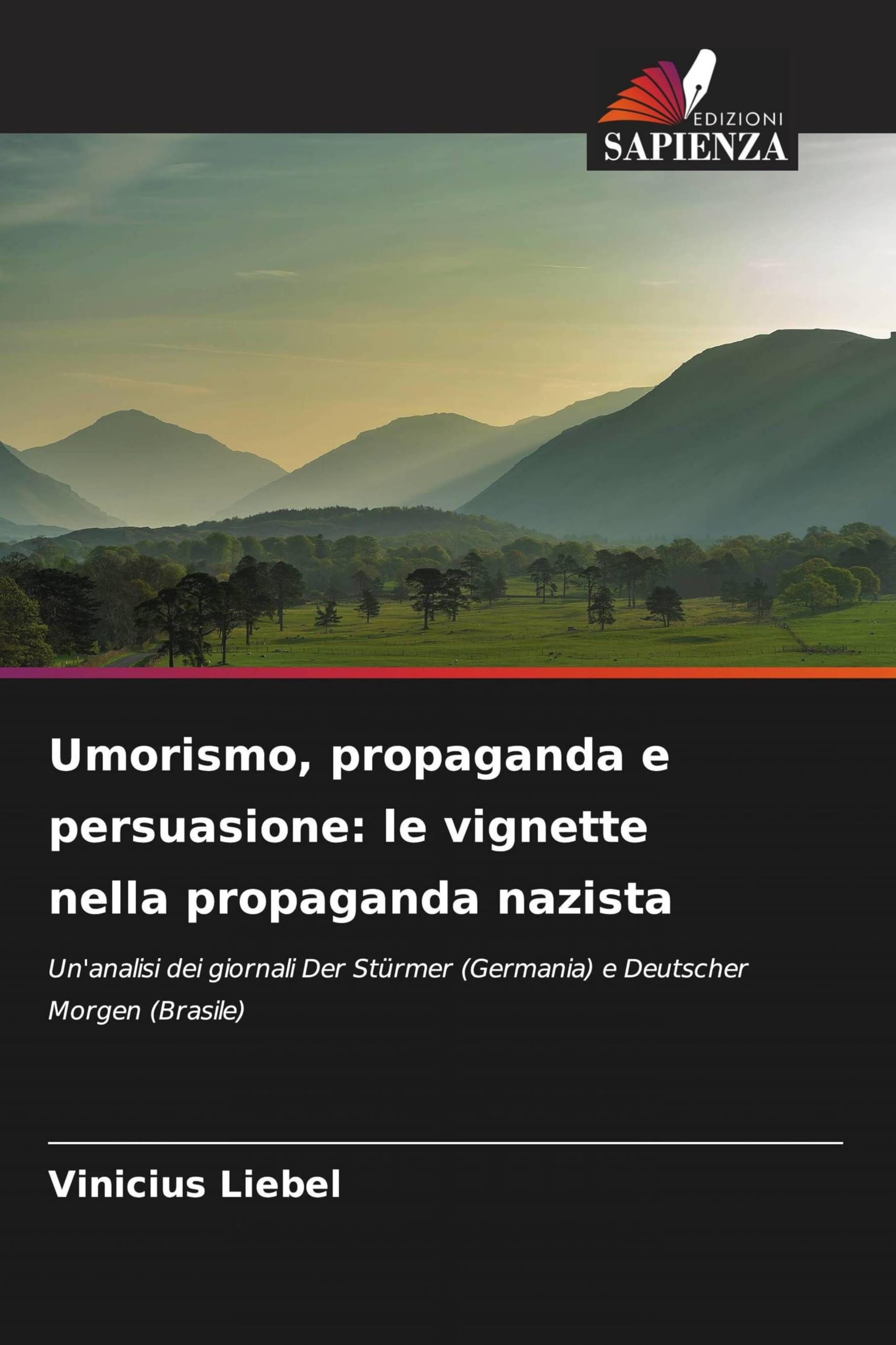 Umorismo, propaganda e persuasione: le vignette nella propaganda nazista Natural Sciences