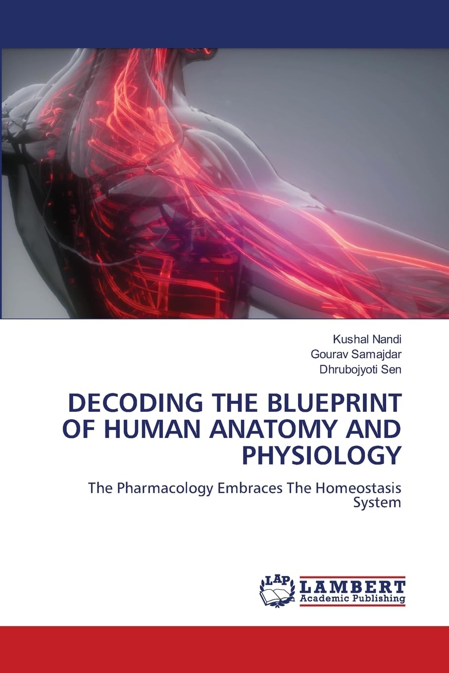 DECODING THE BLUEPRINT OF HUMAN ANATOMY AND PHYSIOLOGY Medicine