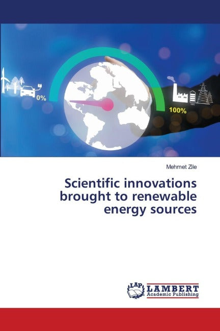 Scientific innovations brought to renewable energy sources Natural Sciences
