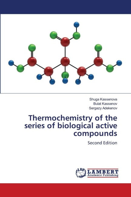 Thermochemistry of the series of biological active compounds Natural Sciences