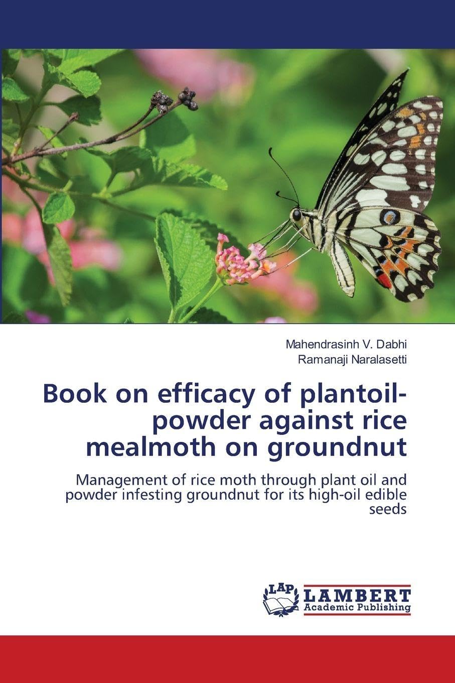 Book on efficacy of plantoil-powder against rice mealmoth on groundnut Natural Sciences