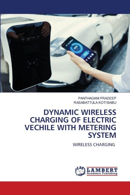 DYNAMIC WIRELESS CHARGING OF ELECTRIC VECHILE WITH METERING SYSTEM Business & Technology