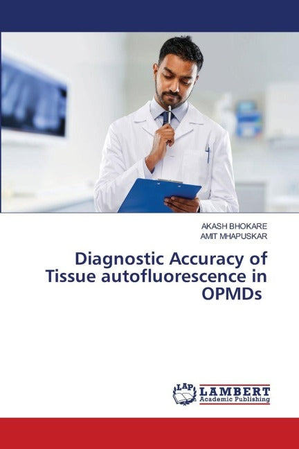 Diagnostic Accuracy of Tissue autofluorescence in OPMDs Medicine
