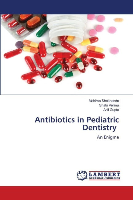 Antibiotics in Pediatric Dentistry Medicine