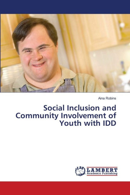 Social Inclusion and Community Involvement of Youth with IDD Social Sciences